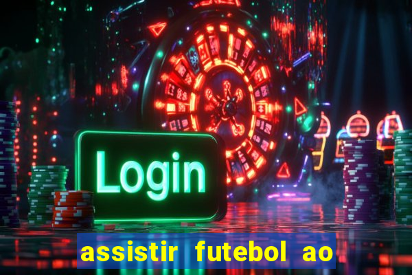 assistir futebol ao vivo gratis no sportv